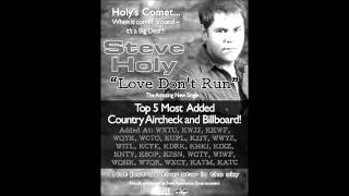 ♪♪  Steve Holy - Love Don&#39;t Run  ♪♪
