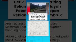 DETIK-DETIK ANGIN PUTING BELIUNG DI PACET BANDUNG! Rumah Warga Rusak hingga Papan Reklame Ambruk