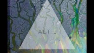 Alt-J - An Awesome Wave ►Taro