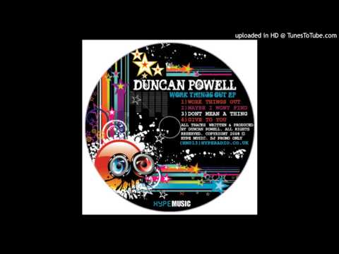 Duncan Powell - Maybe I Won't Find