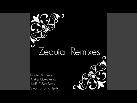 Zequia (Andres Blows Remix)