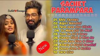 Sachet Parampara songs  sachet Parampara All songs