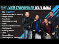 Nostalgia Lagu Terbaik Wali Band Full Album Lagu Wali Band Paling Hits Yang Bikin Baper