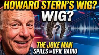Howard Stern’s Wig Jackie the Joke Man Spills on Opie Radio