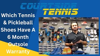 What Tennis Shoes Have a 6 Month Outsole Warranty