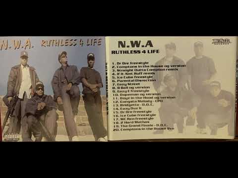 (9. N.W.A - EAZY-E FREESTYLE) RUTHLESS 4 LIFE Mixtape EAZY-E NWA Mc Ren Ice Cube Dr. Dre THE D.O.C.
