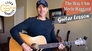 The Way I Am - Merle Haggard - Guitar Lesson | Tutorial