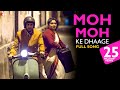 Moh Moh Ke Dhaage - Full Song - Dum Laga Ke.
