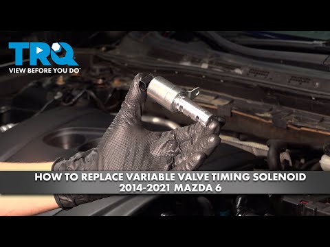 How to Replace Variable Valve Timing Solenoid 2014-2021 Mazda 6