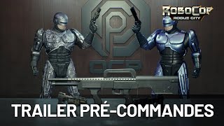 RoboCop : Rogue City - Trailer de Précommande