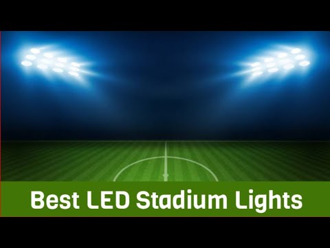 Top 10 Best LED Stadium Lights