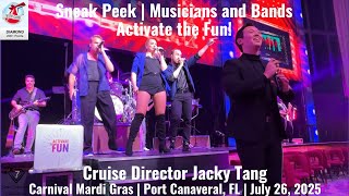 CRUISE DIRECTOR JACKY TANG..ACTIVATE THE FUN |Carnival Mardi Gras |Port Canaveral, FL, July 26, 2025