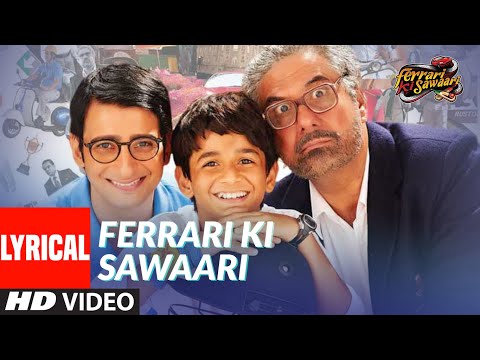 Lyrical :Ferrari Ki Sawaari Title Song | Sharman Joshi | Pritam | Shaan, Boman Irani, Aayush Phukan