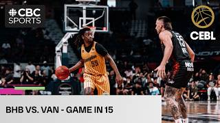 CEBL: Brampton Honey Badgers vs. Vancouver Bandits - Condensed full game | #CBCSports