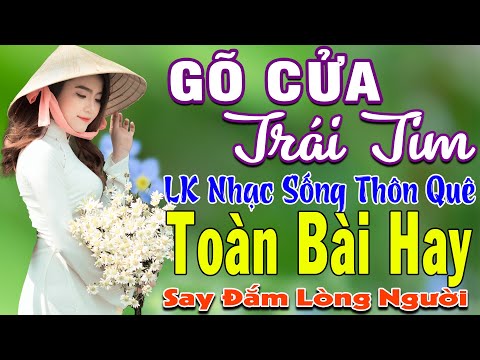 GÕ CỬA TRÁI TIM ➤ LK Nhạc Vàng Trữ Tình Thuốc Ngủ Về Đêm Bolero Sến Xưa Toàn Bài Hay NGỌT LỊM TIM