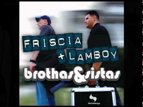 Friscia & Lamboy "Brothas & Sistas" Original Recipie Mix