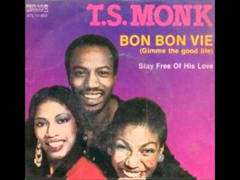 T.S. Monk - Bon Bon Vie (Original 12'' Version)