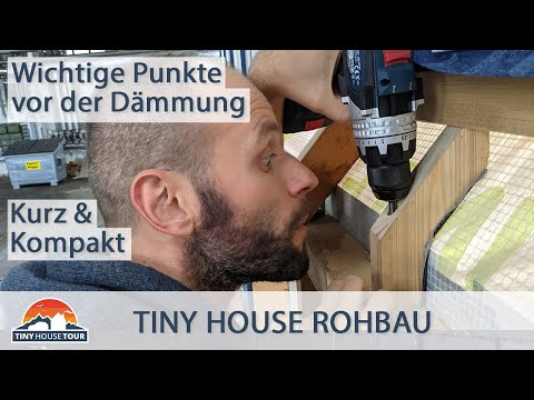 Wichtige Schritte VOR der Dämmung – Fenster, Hölzer, Schrauben und mehr | TINY HOUSE TOUR