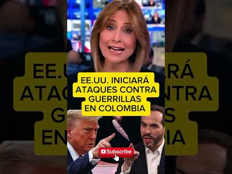 Estados Unidos anuncia ataques contra guerrillas en Colombia #noticia #politica #delaespriella