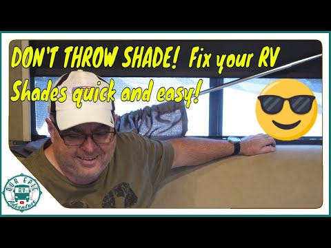 WHAT A SHADY VIDEO! FIX YOUR RV ROLLER SHADES EASY!
