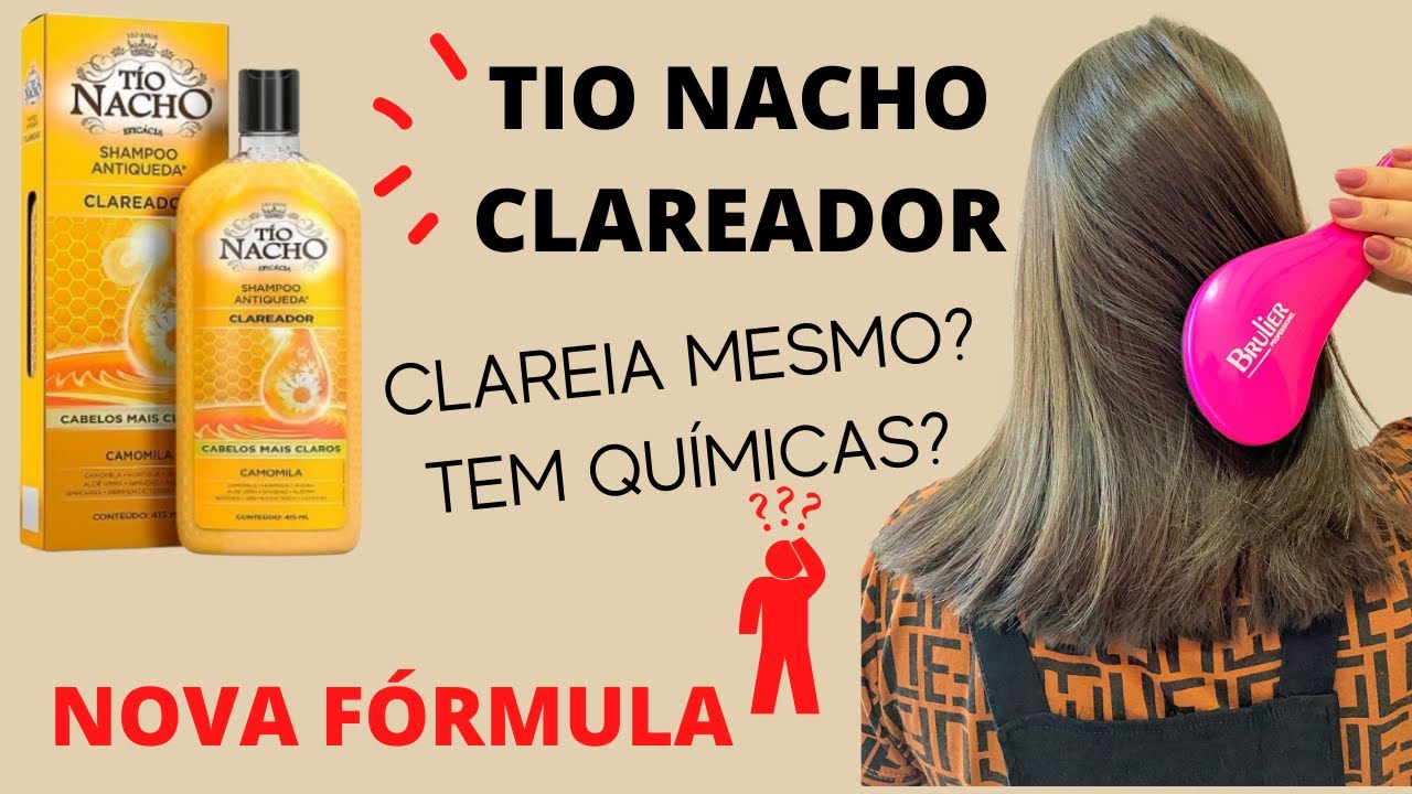 TIO NACHO SHAMPOO CLAREADOR [NOVA FÓRMULA] RESULTADO DE 60 DIAS!