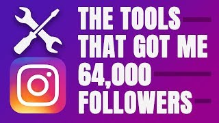 THE TOP 10 TOOLS I USE TO GROW ON INSTAGRAM