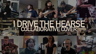 I Drive the Hearse- Porcupine Tree Collaborative Corona Cover