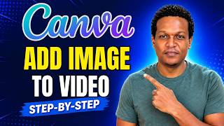 HOW TO ADD IMAGE TO CANVA VIDEO
