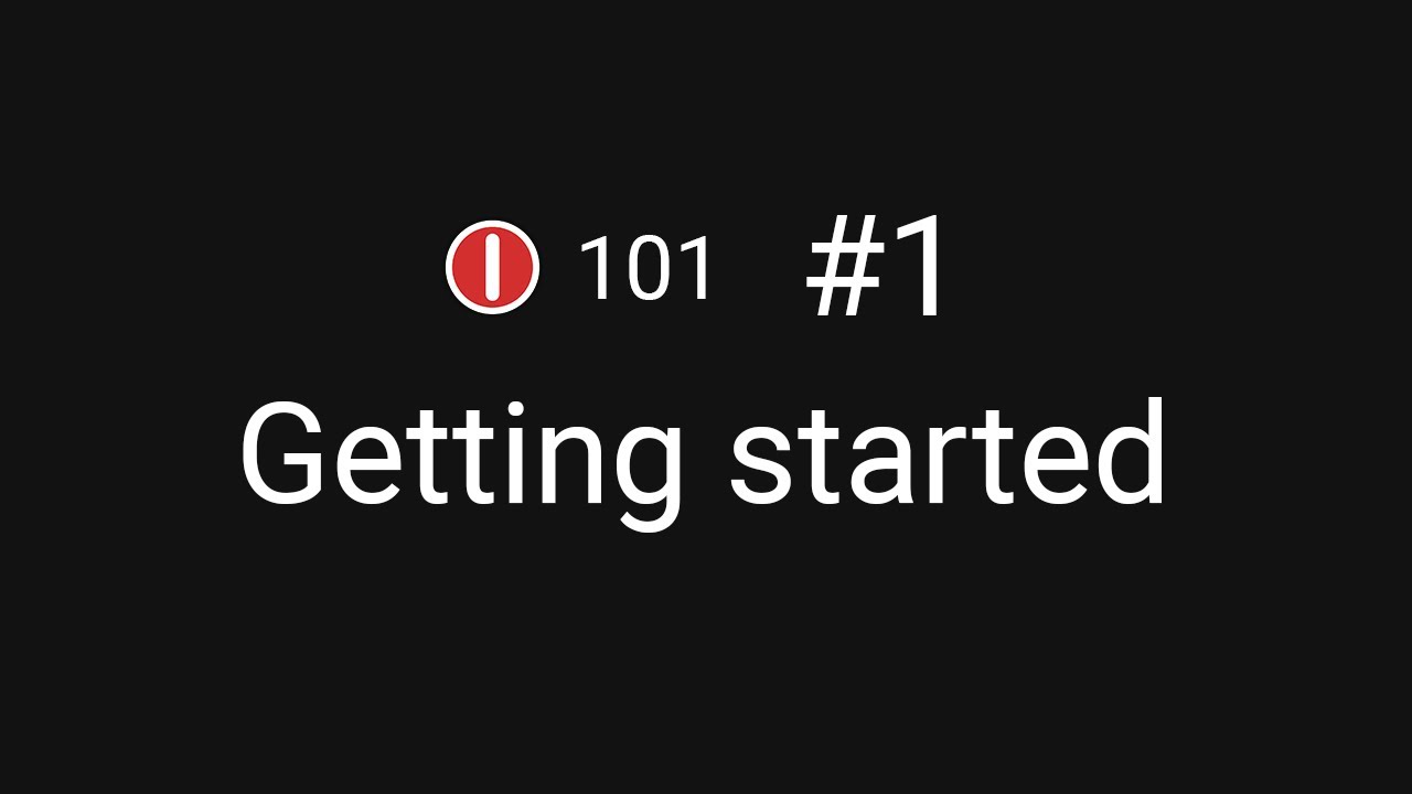TECHMANIA 101 #1: Getting started
