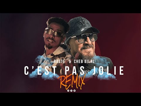 RASTE X CHEB BILAL - C'EST PAS JOLIE (By_A.T.B.I Music)