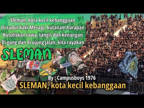 Lirik Chant BCS : SLEMAN (Sleman Kota Kecil Kebanggaan) - Campusboys 1976