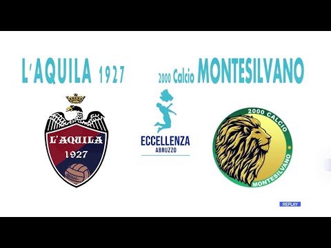 Eccellenza: L'Aquila 1927 - 2000 Calcio Montesilvano 4-1
