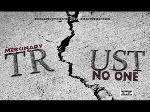 MERCINARY"TRUST NUH MAN"(OFFICIAL AUDIO)