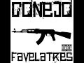 CONEJO ~ MONEY TRUMPS ALL ~ FAVELA TRES