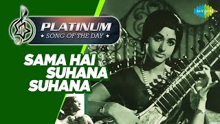 Platinum song of the day | Sama Hai Suhana Suhana | समा है सुहाना सुहाना | 28th May | RJ Ruchi