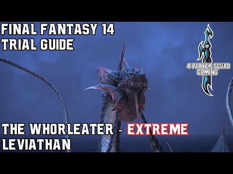 Final Fantasy 14 - A Realm Reborn - The Whorleater (Extreme) - Trial Guide