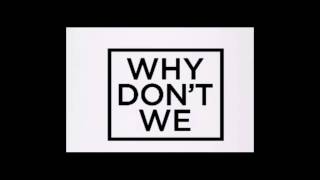 Why Don't We - Something Different Official Audio