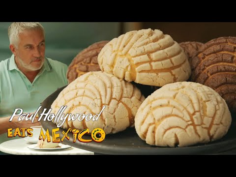 Paul tries Mexico's tastiest bread | Paul Hollywood's Eats Mexico