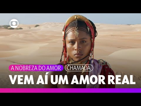 A Nobreza do Amor: vem aí a nova novela das seis! | A Nobreza do Amor | TV Globo