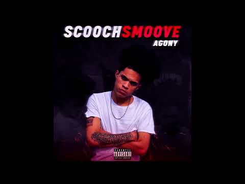 ScoochSmoove - Agony