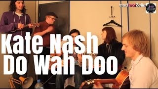 Kate Nash - Do Wah Doo unplugged