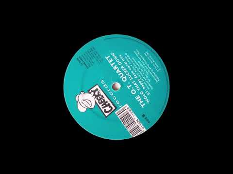 The O.T. Quartet - Hold That Sucker Down (Happy Daze Vocal Mix)