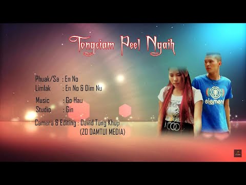 Tongciam Peel Ngaih ~ Enno Zaideih