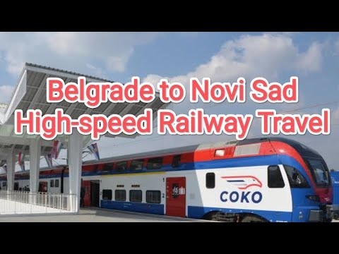 Ep. 14: Belgrade to Novi Sad by High-speed Railway