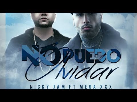 Nicky Jam Ft. Mega XxX - No Puedo Olvidar (audio oficial)