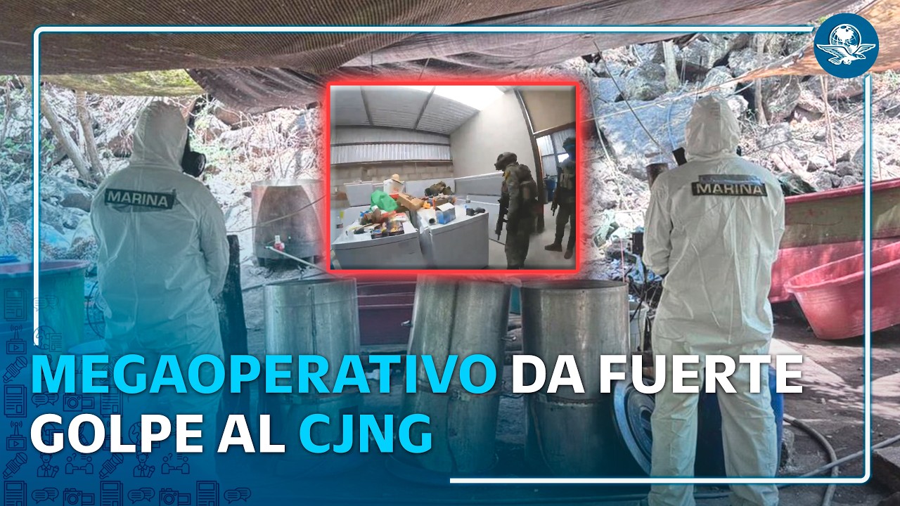 Así fue el megaoperativo contra narcolaboratorios en Jalisco, Nayarit y Sinaloa