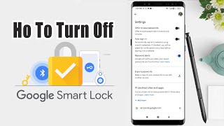 How To Turn Off Google Smart Lock On Android 2022
