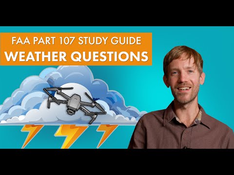 Part 107 Weather Questions Simplified: What You Need to Know