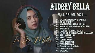 Download lagu Audrey Bella play list hits full album 2021 mp3 Download lagu Audrey Bella play list hits full album 2021 mp3