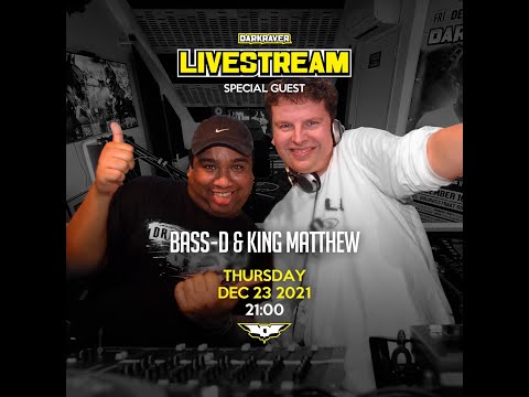 Special guest: Bass-D & King Matthew